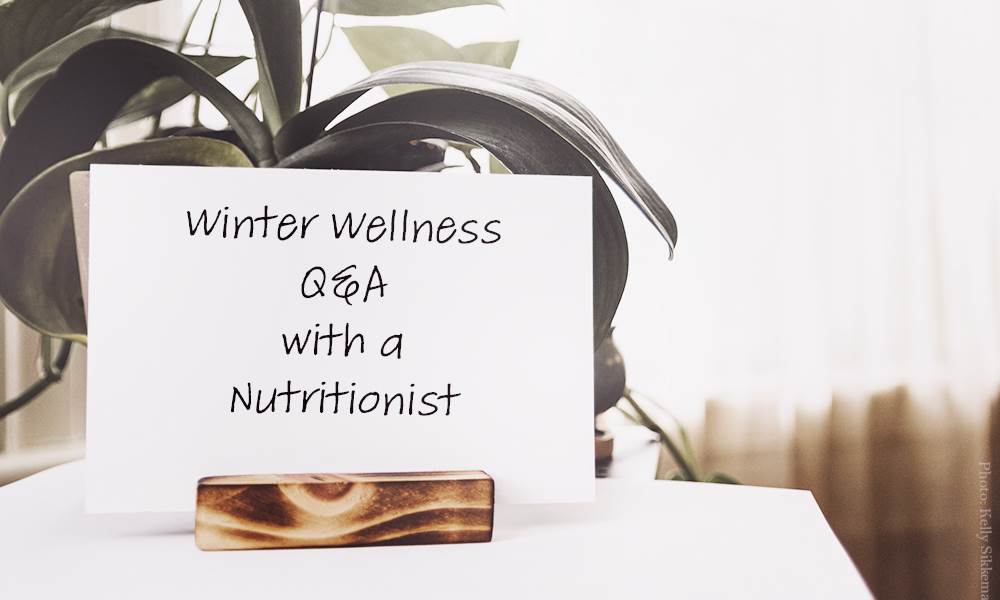 Winter wellness with a nutritionist